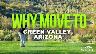 Living in Green Valley Arizona – Pros, Cons, and What You Need to Know