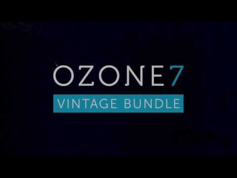 iZotope Ozone 7 Vintage Bundle – Sizzle Video | Full Compass