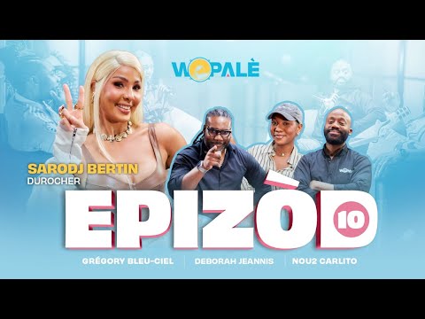 Wopalè Podcast ak Sarodj Bertin