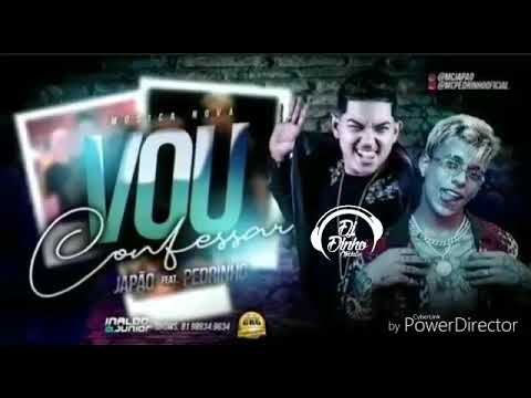 MC JAPÃO E MC PEDRINHO - VOU CONFESSAR QUE EU TE AMEI - LANÇAMENTO 2019