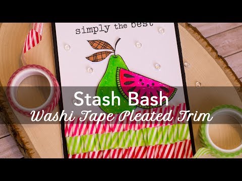 Washi Tape Pleated Trim Stash Bash + GIVEAWY