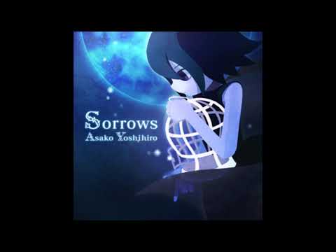 Sorrows (RosyLight Arrange) / Asako Yoshihiro (Remixed by RosyLight feat. -Sei Konno-紺野 聖)