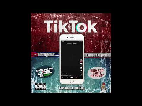Famous Nigerian Feat Yovngkua- “Tik TOk”