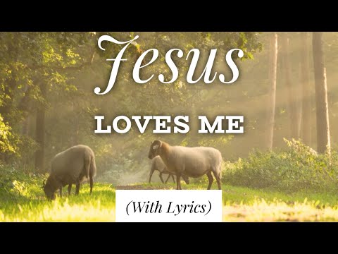 Words to Jesus loves me