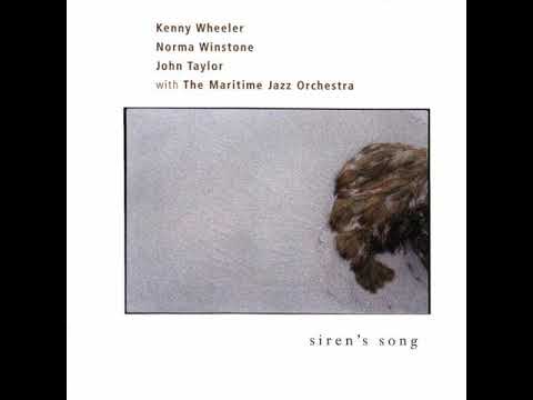 Kenny Wheeler, Norma Winstone, John Taylor With The Maritime Jazz Orchestra - Winter Sweet