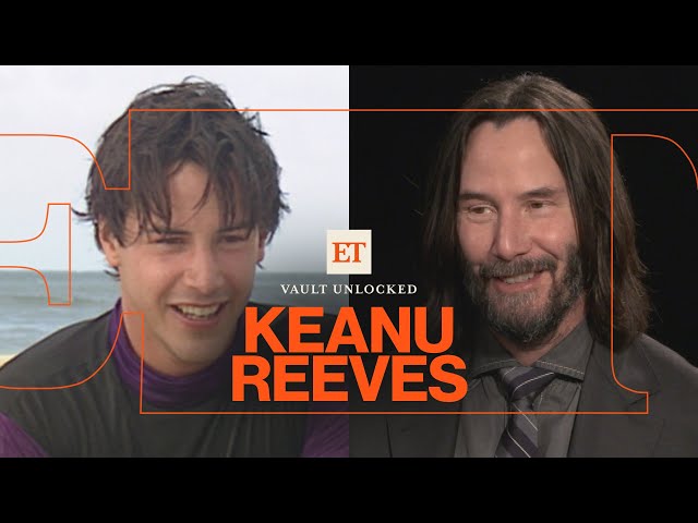 Watch Keanu Reeves' Journey to Action Star in RARE Interviews (ET Vault Unlocked) SDDEFAULT Thumbnail