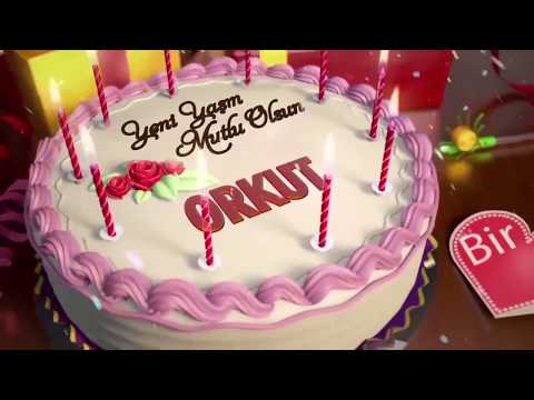 İyi ki doğdun ORKUT - İsme Özel Doğum Günü Şarkısı