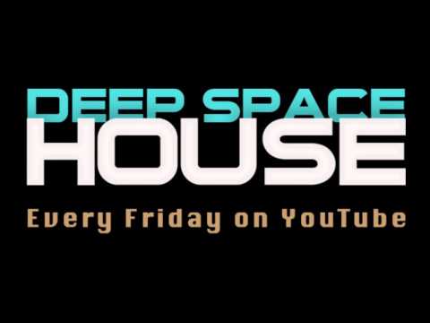 Deep Space House Show 065 | Spacey & Atmospheric Deep Tech House & Techno Mix | 2013