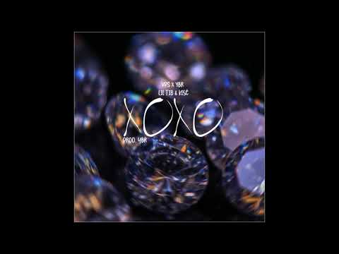 VERES x YBR - XOXO ft. (Kisé & Lil Tib) PROD YBR (OFFICIAL AUDIO)