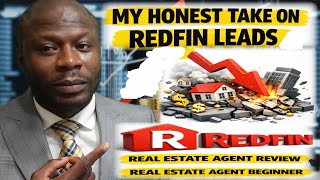 My honest take on Redfin leads | Real Estate Agent Review | Real Estate Agent Beginner