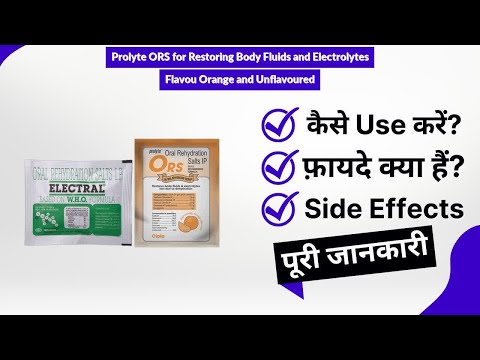 Prolyte ORS for Restoring Body Fluids and Electrolytes Flavou Orange and Unflavoured Uses in Hindi |
