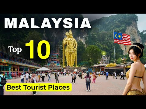 Malaysia Tourist Places | Top 10 Places to Visit in Malaysia | Malaysia Travel Guide 🍀 🇲🇾
