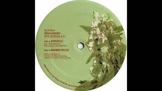 Souldoubt - Bambu Stick [BLM 004]