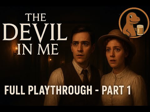 The Devil In Me – Full Gameplay Walkthrough Part 1 | Dark Pictures Anthology