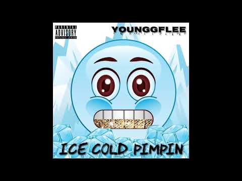 YOUNGGFLEE - ICE COLD PIMPIN