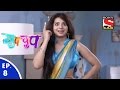 Gupp Chupp गुप चुप Episode 8 28th August 2016
