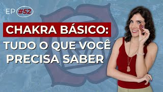 CHAKRA BÁSICO: 2 TÉCNICAS PRA EQUILIBRAR SENDO TERAPEUTA DE SI MESMA | DOSE DE EQUILÍBRIO EP #17