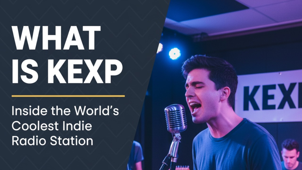 What Is KEXP | Inside the World’s Coolest Indie Radio Station