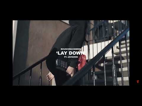BounceBackMeek - Lay Down (BounceBackMeek only)