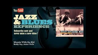 Buddy Guy, Junior Wells - Come On In This House - JazzAndBluesExperience