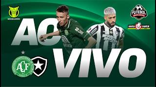 CHAPECOENSE X BOTAFOGO | AO VIVO COM IMAGENS DA ARENA CONDÁ | VERDÃO AO VIVO | BRASILEIRÃO AO VIVO