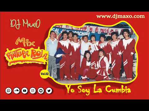 Mix Pintura Roja - Yo Soy La Cumbia Vol. 02 ( DJ MaxO )