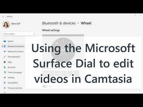 Using the Microsoft Surface Dial for editing videos in Camtasia