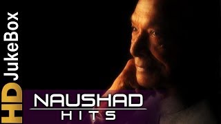 Naushad Hits | Bollywood Evergreen Songs | Classic Romantic Songs Collection