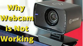 Why Webcam is not Working (Solved)
