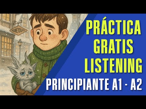 PRACTICA TU INGLÉS ESCUCHANDO HISTORIAS / NIVEL BÁSICO A1 - A2 / LISTENING