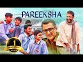 Pareeksha Hindi Full Movie Adil Hussain Priyanka Bose Sanjay Suri Prakash Jha