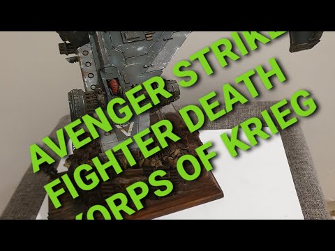 Avenger strike fighter DKOK showcase and base build.