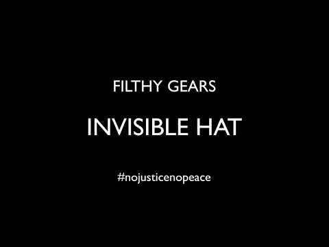 FILTHY GEARS - INVISIBLE HAT