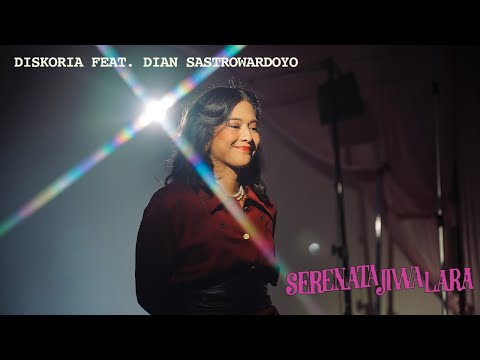 Diskoria feat. Dian Sastrowardoyo - Serenata Jiwa Lara (Official Music Video)