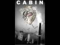 Cabin - Cover your eyes