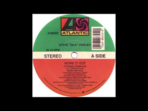 Steve''Silk''Hurley Feat. M. Doc - Work it out [extended remix]