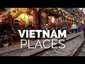 12 Best Places To Visit In Vietnam Travel Video