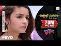 Samjhawan Video - Humpty Sharma Ki Dulhania ...