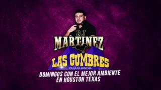 Club Las Cumbres en Vivo - DJ Martinez