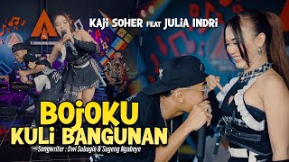 Download lagu Kaji Soher feat Julia Indri - Bojoku Kuli Bangunan [ Live ] mp3