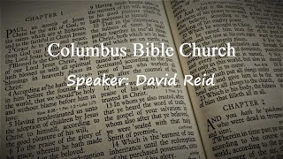 The Lord&#39;s Responses to His Adversaries | Sunday Morning Sermon | Columbus Bible Church