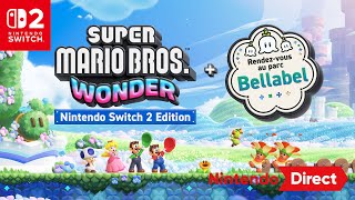 Super Mario Bros. Wonder - Nintendo Switch 2 Edition - Bande annonce - miniature