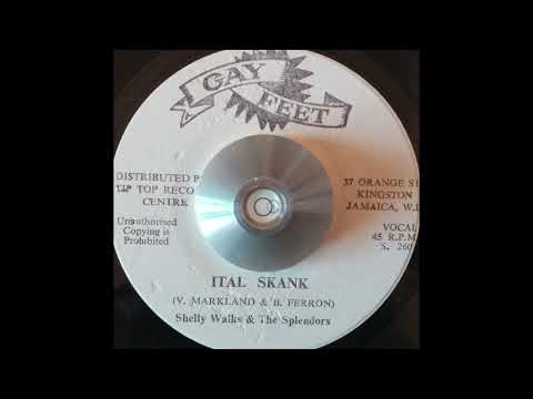 Shelly Walks & The Splendors - Ital Skank & Version (Gay Feet) 1972
