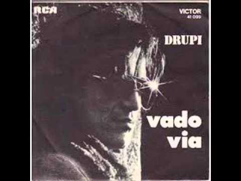 DRUPI......vado via                         ( 1973 )