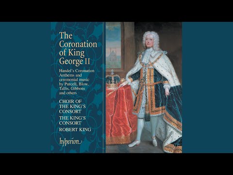 Handel: Zadok the Priest, Coronation Anthem No. 1, HWV 258