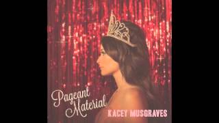 High Time - Kacey Musgraves