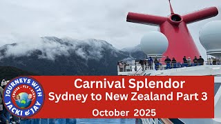 Carnival Splendor Sydney to New Zealand Part 3. Dunedin, Dusky and Milford Sound