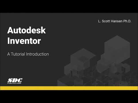 Autodesk Inventor: A Tutorial Introduction - Overview