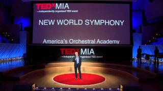 TEDxMIA - Howard Herring - New World Symphony