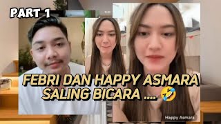 Download lagu HAPPY ASMARA GEMES SAMA FEBRI😍 BAHAS MASA LALU SAMPAI ACARA NIKAH LUCU KOCAK BIKIN BAPER🤣 mp3